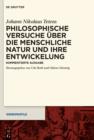 Philosophische Versuche uber die menschliche Natur und ihre Entwickelung : Kommentierte Ausgabe - eBook