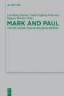 Mark and Paul : Comparative Essays Part II. For and Against Pauline Influence on Mark - eBook
