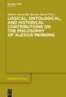 Logical, Ontological, and Historical Contributions on the Philosophy of Alexius Meinong - eBook