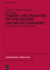 Theory and Practice of Specialised Online Dictionaries : Lexicography versus Terminography - eBook