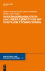Wissensorganisation und -reprasentation mit digitalen Technologien - eBook