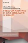 Polyphony Embodied - Freedom and Fate in Gao Xingjian’s Writings - eBook