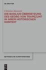 Die Basilius-Ubersetzung des Georg von Trapezunt in ihrem historischen Kontext - eBook