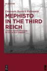 Mephisto in the Third Reich : Literary Representations of Evil in Nazi Germany - eBook