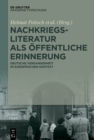 Nachkriegsliteratur als offentliche Erinnerung : Deutsche Vergangenheit im europaischen Kontext - eBook