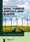 Wind Turbine Airfoils and Blades : Optimization Design Theory - eBook