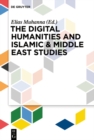 The Digital Humanities and Islamic & Middle East Studies - eBook
