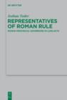 Representatives of Roman Rule : Roman Provincial Governors in Luke-Acts - eBook