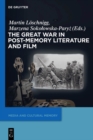 The Great War in Post-Memory Literature and Film - eBook