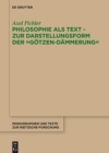 Philosophie als Text - Zur Darstellungsform der "Gotzen-Dammerung" - eBook