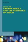 Virginia Woolf and the Aesthetics of Vision - eBook