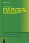 Das es-Gesamtsystem im Neuhochdeutschen : Ein Beitrag zu Valenztheorie und Konstruktionsgrammatik - eBook