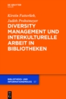Diversity Management und interkulturelle Arbeit in Bibliotheken - eBook