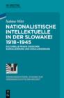 Nationalistische Intellektuelle in der Slowakei 1918-1945 : Kulturelle Praxis zwischen Sakralisierung und Sakularisierung - eBook