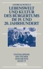 Lebenswelt und Kultur des Burgertums im 19. und 20. Jahrhundert - eBook