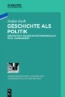 Geschichte als Politik : Der deutsch-polnische Historikerdialog im 20. Jahrhundert - eBook