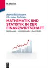 Mathematik und Statistik in der Finanzwirtschaft : Grundlagen - Anwendungen - Fallstudien - eBook