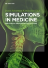 Simulations in Medicine : Pre-clinical and Clinical Applications - eBook