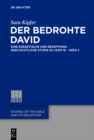 Der bedrohte David : Eine exegetische und rezeptionsgeschichtliche Studie zu 1Sam 16 - 1Kon 2 - eBook