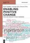 Enabling Positive Change : Flow and Complexity in Daily Experience - eBook