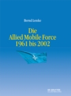 Die Allied Mobile Force 1961 bis 2002 - eBook
