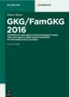 GKG/FamGKG 2016 : Kommentar zum Gerichtskostengesetz (GKG) und zum Gesetz uber Gerichtskosten in Familiensachen (FamGKG) - eBook