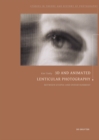 3D and Animated Lenticular Photography : Between Utopia and Entertainment - Book