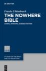 The Nowhere Bible : Utopia, Dystopia, Science Fiction - eBook