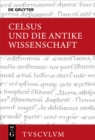 Celsus und die antike Wissenschaft : Lateinisch - deutsch - eBook