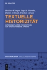 Textuelle Historizitat : Interdisziplinare Perspektiven auf das historische Apriori - eBook