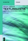 Textlinguistik : Grundlagen, Kontroversen, Perspektiven - eBook