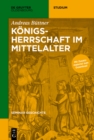 Konigsherrschaft im Mittelalter - eBook