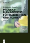 Projektmanagement fur Bauherren und Planer - eBook