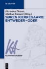 Soren Kierkegaard: Entweder - Oder - eBook