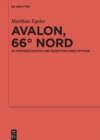Avalon, 66(deg) Nord : Zu Fruhgeschichte und Rezeption eines Mythos - eBook