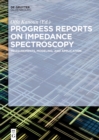 Progress Reports on Impedance Spectroscopy : Measurements, Modeling, and Application - eBook