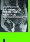 Andere seltene Sarkome, Mischtumoren, genitale Sarkome und Schwangerschaft - eBook