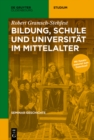Bildung, Schule und Universitat im Mittelalter - eBook