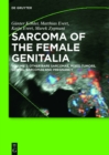 Other Rare Sarcomas, Mixed Tumors, Genital Sarcomas and Pregnancy - eBook