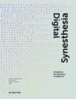 Digital Synesthesia : A Model for the Aesthetics of Digital Art - eBook