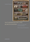Naturerkenntnis und Kunstschaffen : Die Discours admirables von Bernard Palissy. UEbersetzung und Kommentar - Book