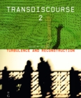 Transdiscourse 2 : Turbulence and Reconstruction - eBook