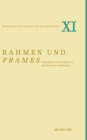 Rahmen und frames : Dispositionen des Visuellen in der Kunst der Vormoderne - eBook