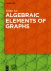 Algebraic Elements of Graphs - eBook
