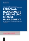 Personalmanagement, Fuhrung und Change-Management : Fallstudien, Klausuren, Ubungen und Losungen - eBook