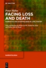 Facing Loss and Death : Narrative and Eventfulness in Lyric Poetry - eBook