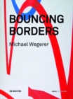 Michael Wegerer. Bouncing Borders : Daten, Skulptur und Grafik / Data, Sculpture and Graphic - eBook
