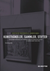 Kunsthandler, Sammler, Stifter : Gunther Franke als Vermittler moderner Kunst in Munchen 1923-1976 - Book