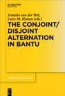 The Conjoint/Disjoint Alternation in Bantu - eBook