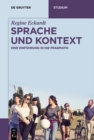 Sprache und Kontext : Eine Einfuhrung in die Pragmatik - eBook